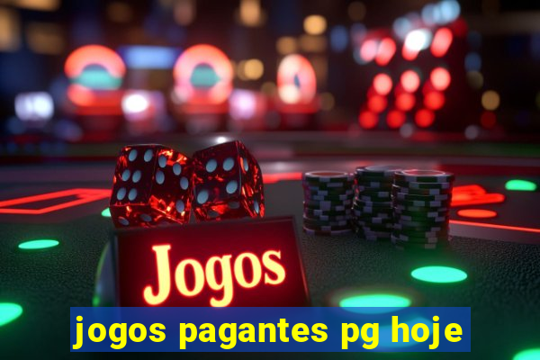 jogos pagantes pg hoje